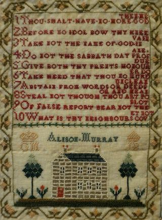 VERY SMALL EARLY 19TH CENTURY HOUSE & COMMANDMENTS SAMPLER BY ALISON MURRAY 1812 10