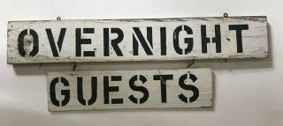 Great Antique 2 - sided wood black & white “Overnight Guests” Sign 5