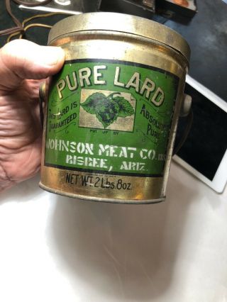 Advertising Tin Lard Bucket Johnson Meat Co.  Bisbee Arizona