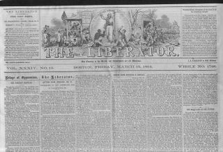 Abolitionist William Lloyd Garrison Editor Anti - Slavery 1864 Civil War Newspaper