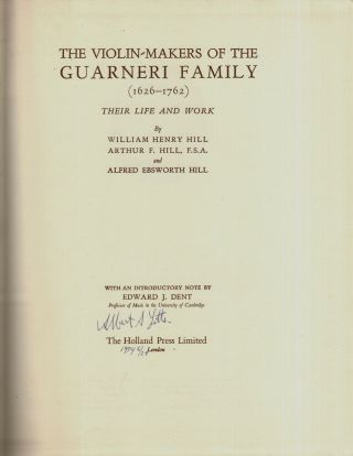 Violin Makers of the Guarneri Family Alfred,  Albert W.  Henry Hill Reference Color 3