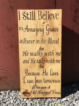 LARGE Rustic Wood Sign I Still Believe Grace Primitive FAITH Farm Home 3