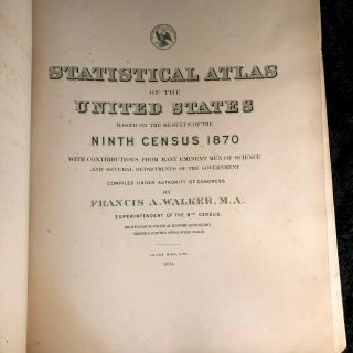 Statistical Atlas of the United States 1874 by Francis A.  Walker 2