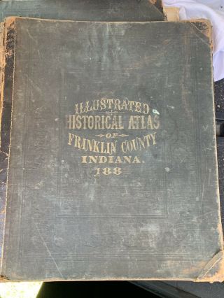1882 Atlas Of Franklin County,  Indiana.  Complete.  Maps & Rare.