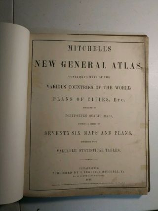 Mitchell ' s General Atlas.  1861.  Complete.  Rebound.  Very 2