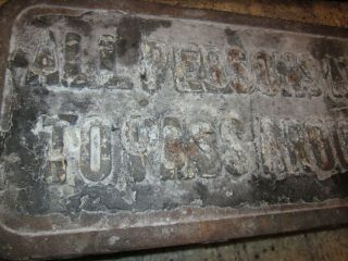 unusual antique cast iron No Trespass FENCE sign RARE 3