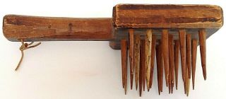 EARLY WOOD FLAX COMB,  HATCHEL OR HETCHEL WITH HANDLE,  GREAT PATINA,  EARLY 1800 ' S 7
