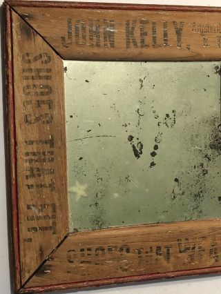 Antique John Kelly Shoes Amsterdam NY Primitive Rustic Advertising Mirror 1900 ' s 2