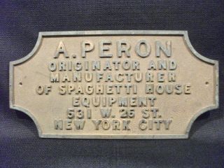 Spaghetti House Equipment Manufacturer 26th St Nyc Antique Bronze Plaque A.  Peron