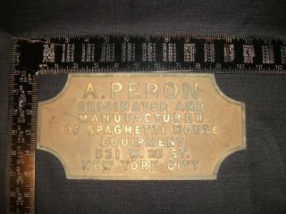 Spaghetti House Equipment Manufacturer 26th st NYC Antique bronze Plaque A.  Peron 2