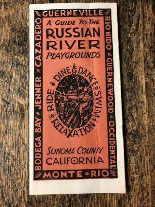 Orig.  1946 Map & Brochure To Russian River Play Grounds Sonoma County California