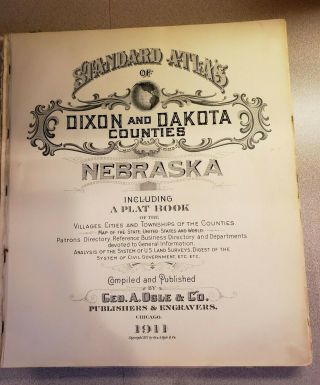 Standard Atlas Of Dixon & Dakota Counties Nebraska.  1911.  140 Pgs Complete 3 Maps