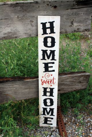 Large Primitive Handmade Vertical Sign Home Sweet Home Distressed Rustic Country