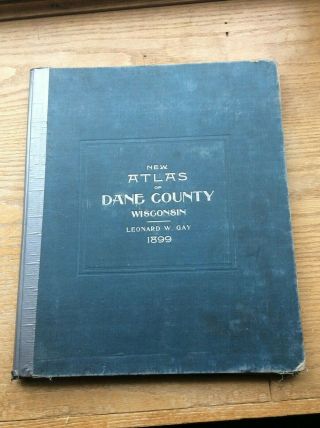 Atlas,  Plat Book Of Dane County Wisconsin 1899