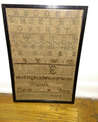 Antique American Sampler Anne Wallets Dated March 2nd 1804 Born January 1787