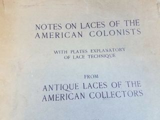 1926 Notes On American Laces Of American Colonists Antique Laces Book Morris 2