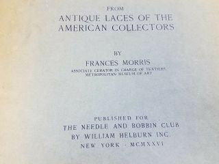 1926 Notes On American Laces Of American Colonists Antique Laces Book Morris 3