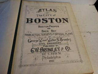 RARE Antique G.  W.  Bromley & co 1912 City of boston mass atlas proper 36 plates 2