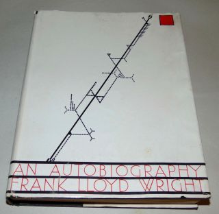 1932 An Autobiography Frank Lloyd Wright 1st Ed Rare Dust Jacket