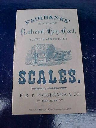 Orig 1873 Fairbanks Railroad - Hay - Coal Scales Advertising Booklet
