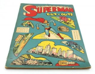 Complete 1940 Superman Cut - Outs Book By Saalfield Publishing Co.  No Res 5853