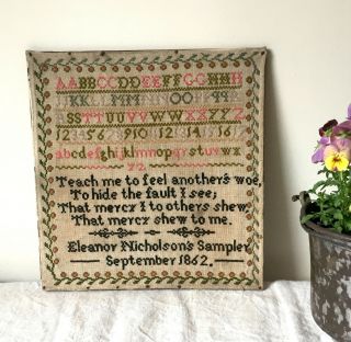 Antique Needlework Sampler by Eleanor Nicholson 1862,  Quote by Alexander Pope 11