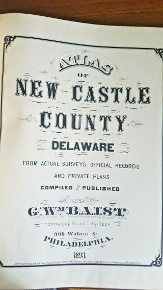 1893 GWM Baist Antique Large Atlas of Castle County Delaware 3