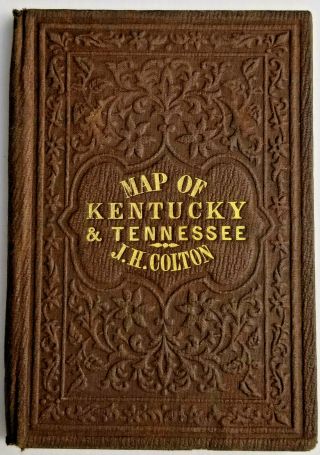 Extremely Rare J.  H.  Colton 1856 Folded Pocket Map Kentucky Tennessee Not Atlas