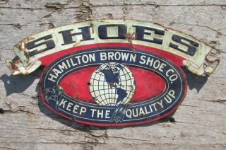 VINTAGE HAMILTON BROWN SHOES SIGN METAL EMBOSSED ANTIQUE STORE SIGN OLD STEEL 2