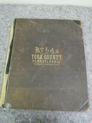 Beautifully Detailed 1876 Atlas Of York County Pa - Pomeroy,  Whitman & Co.