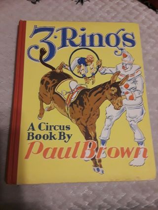 RARE ' 3 Rings: A Circus Book ' 1938 by Paul Brown IN 10
