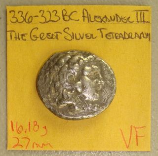 336 - 323 BC Alexander III,  the Great Ancient Greek Silver Tetradrachm VF 3