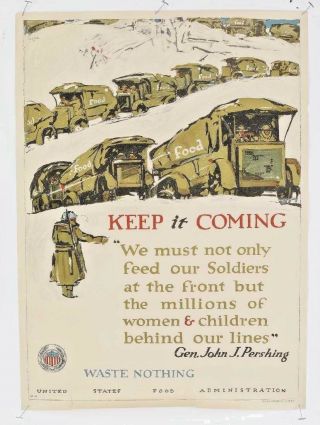 Vintage Wwi " Waste Nothing " Gen.  Pershing Poster Us Food Administration
