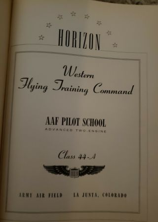 WWII ARMY AIR CORPS CLASS 1944 44A LA JUNTA COLORADO HORIZON B - 17 B - 24 B - 25 ETC, 2