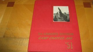 1951 Camp Chaffee Arkansas Us Army 5th Armored Division Yearbook Korean War
