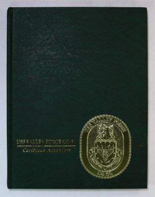 Uss Valley Forge (cg - 50) 1994 1995 Caribbean Deployment Cruise Book Cruisebook