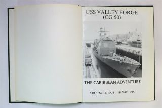 USS Valley Forge (CG - 50) 1994 1995 Caribbean Deployment Cruise Book Cruisebook 3