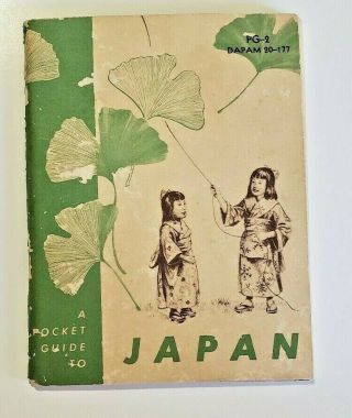 1952 A Pocket Guide To Japan Dept Of Army Pg - 2 Dapam 20 - 177 Korean War Era