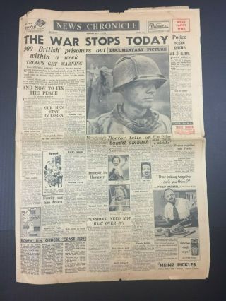 News Chronicle Overseas Newspaper Korea Korean War Stops Today July 27th 1953