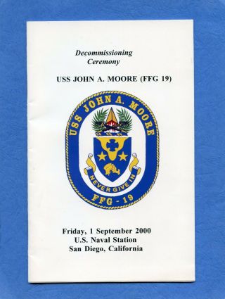 Uss John A.  Moore Ffg 19 Decommissioning Navy Ceremony Program