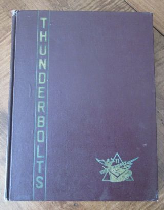 1st Edition,  Thunderbolt: The History Of The 11th Armored Division - Bulge