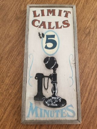 Vintage Wooden Rustic Sign Limit Calls To 5 Minutes Antique Telephone Wood Sign