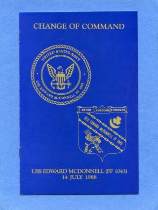Uss Edward Mc Donnell Ff 1043 Change Of Command Navy Ceremony Program
