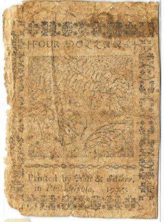 REVOLUTIONARY WAR CONTINENTAL CURRENCY $4.  00 NOTE 1775 PRINTED HALL & SELLERS 2