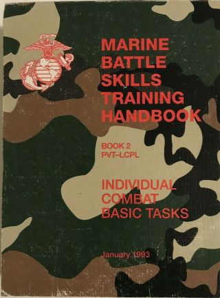 Marine Battle Skills Training Handbook,  Individual Combat Basic Tasks - 1993 2