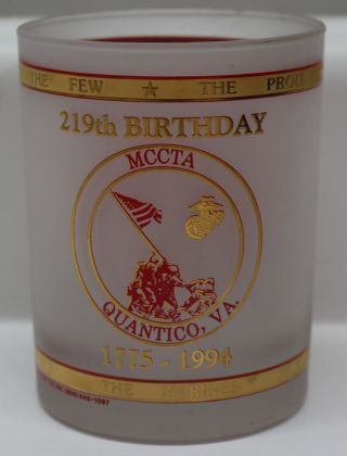 Usmc Marine Corps 219th Birthday Cocktail Glass Quantico 1775 - 1994 22k Gold Trim