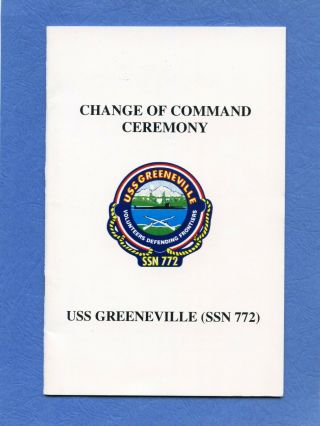 Submarine Uss Greeneville Ssn 772 Change Of Command Navy Ceremony Program