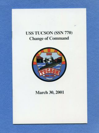 Submarine Uss Tucson Ssn 770 Change Of Command Navy Ceremony Program