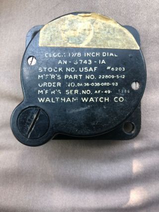ca 1951 USAF Waltham 8 Days Aircraft Clock; 1 7/8 Dial; AN - 5743 - T - 1A 6