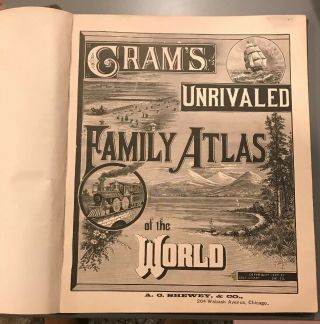 Gram ' s Unrivaled Family Atlas of the World Indexed 1884 3